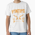 If Hunting Isn't Your thing I Might Not Be Either by Capturetees