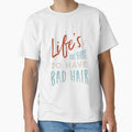 Stylist Saying Life's Too Short to Have Bad Hair by whyitsme