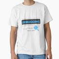 Debugging Funny Programmer Streetwear T-Shirt For Light Color by SimplyDraftShop