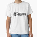 "I put the Pro in Prognosis" T-Shirt by PanwarTees