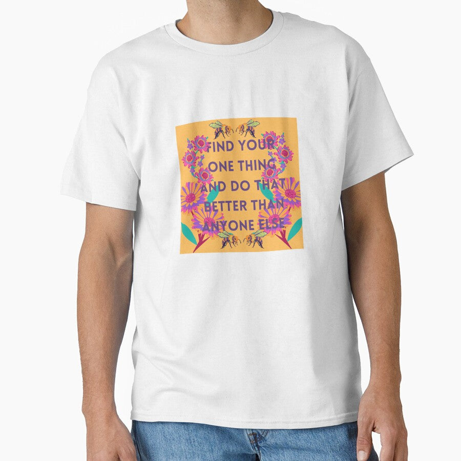 Do Your One Thing Better Than Anyone Else (Bees and Flowers) by baldbird