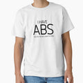 I Have ABS Fitness Graphic Design by QuanJewelry