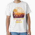 Just a Parent Who Loves Hiking Fun T-Shirt by Gracjan Mikitin