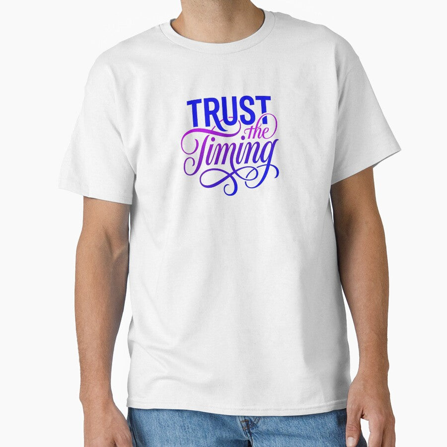 Trust the Timing Luxury Statement by JulyClub