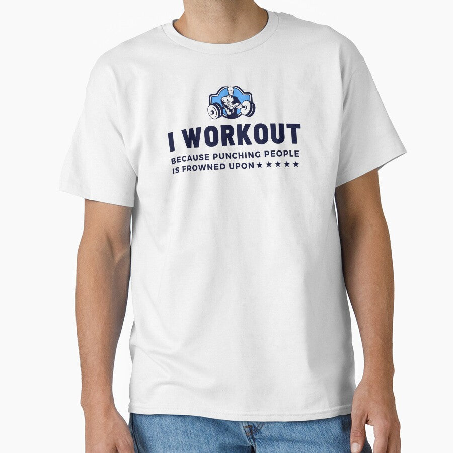 I Workout Because Punching People Is Frowned Upon by MotivateToLife