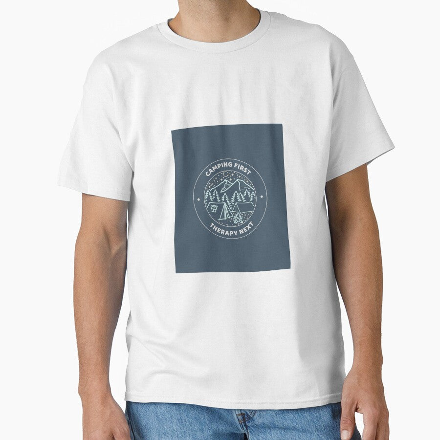 Camping first therapy  next by Tanseytees
