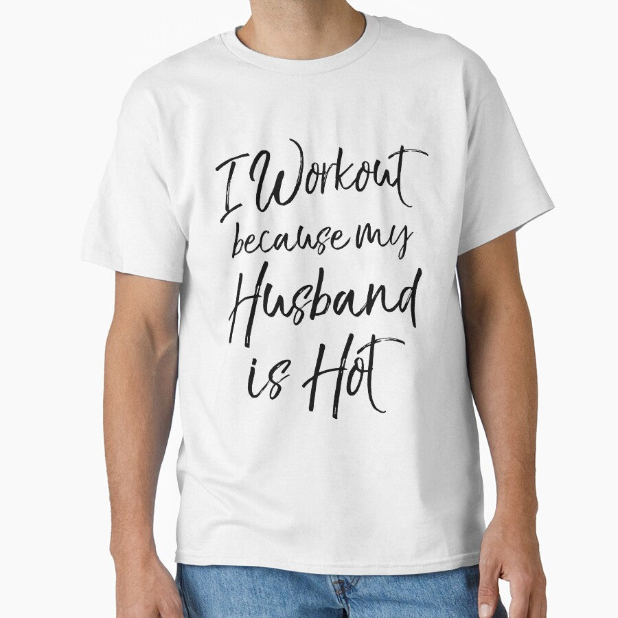 I Workout Because My Husband is Hot Funny Workout Quote by TNDesignStudio