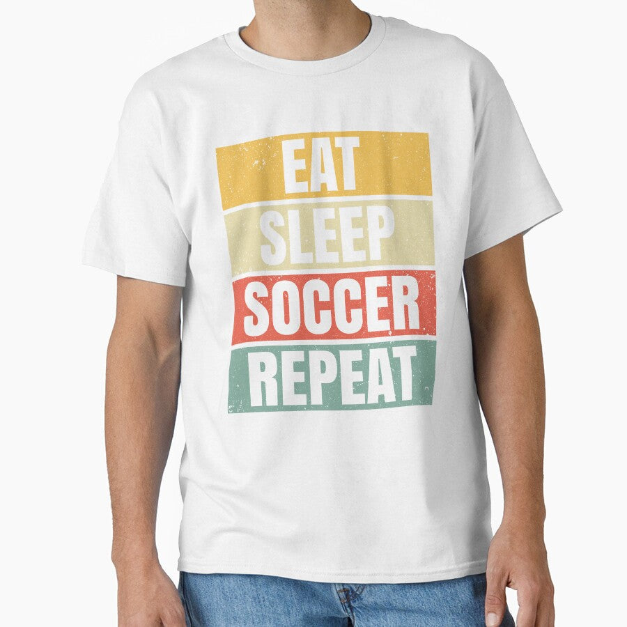 EAT SLEEP SOCCER REPEAT, Classic Vintage Style Design For Retro-Loving Football Players and Fans by NADIASHOP86