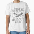 Monday's Aren't Great Haircut But Your Haircut Can Be by ozal