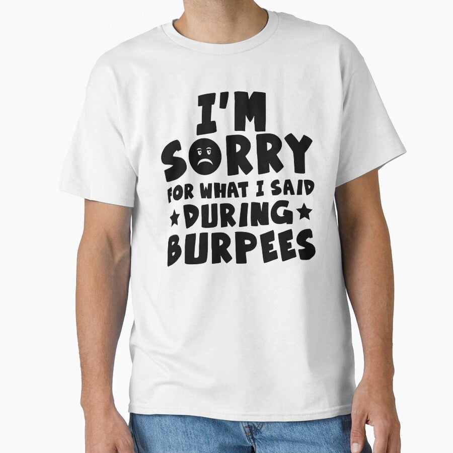 The Burpees Made Me Said It by machmigo
