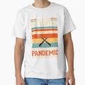 I'll just be out hunting until this whole pandemic thing blows over by crazy merchs