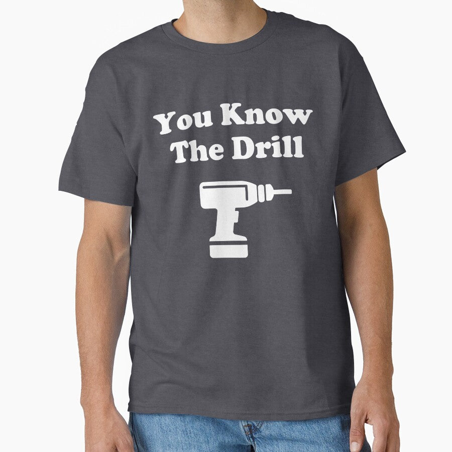 You Know The Drill Handyman Construction Design by tshirtexpressiv