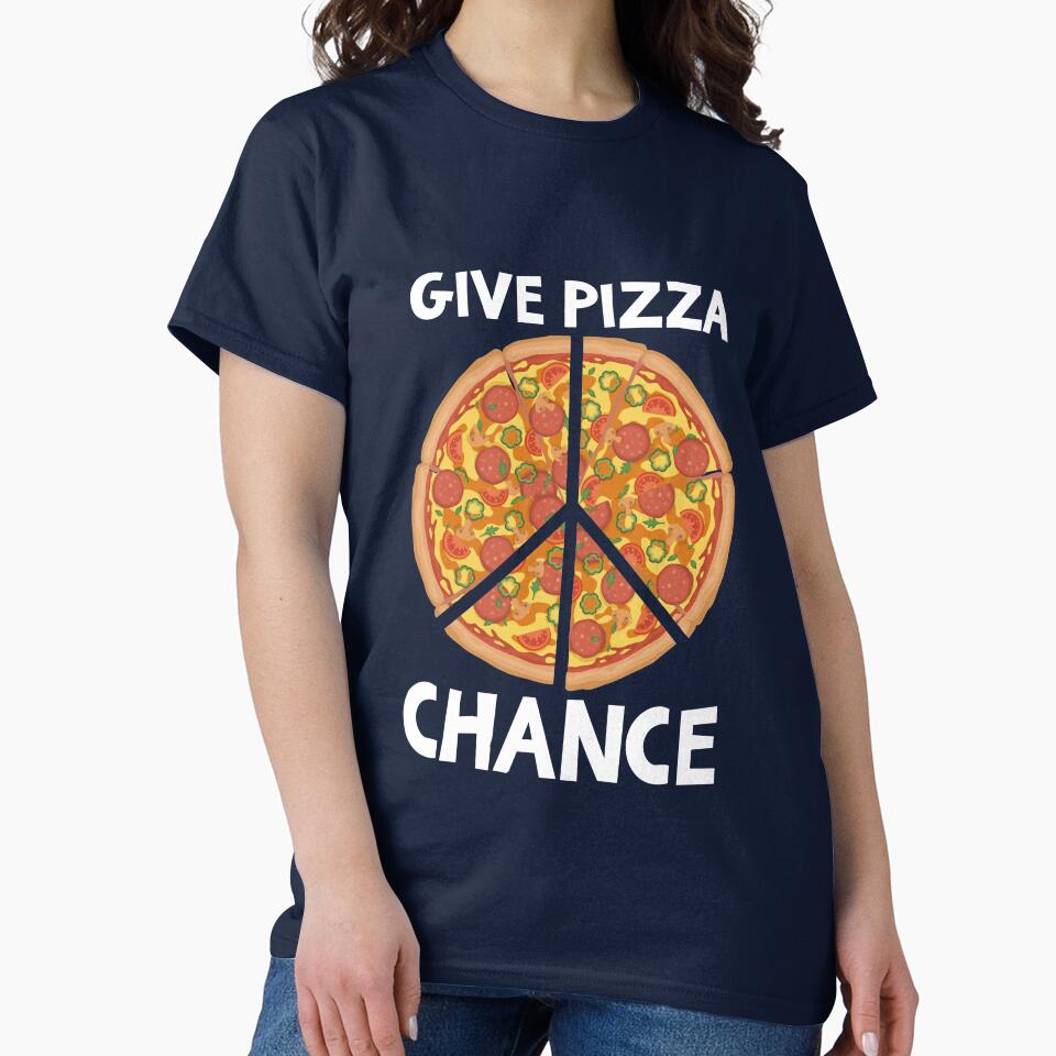 Give Pizza Chance, Funny, Pizza Lover, Gift, Pizza Pie, Peace, Cheese, by amilli