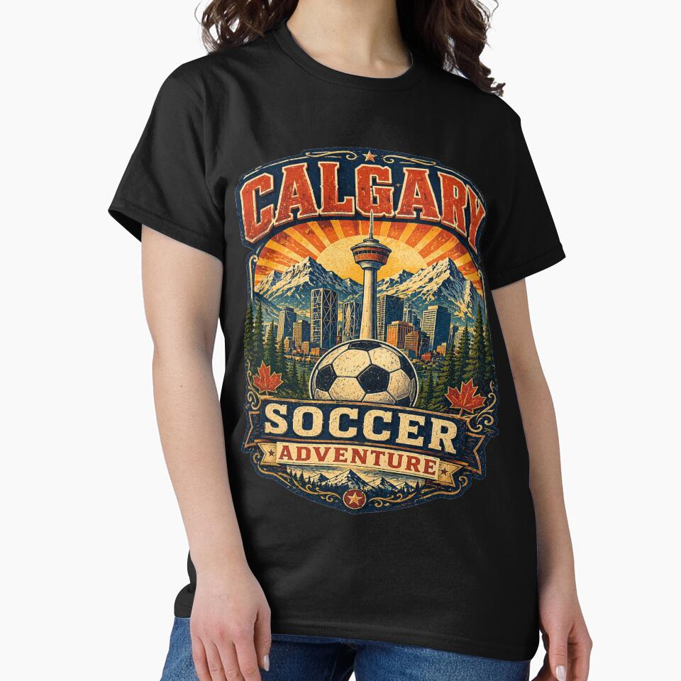 Calgary Soccer Adventure Retro Canada Shirt | Vintage Rocky Mountains Football Travel Design | Calgary Skyline Soccer Fan Gift by Globalcitytees