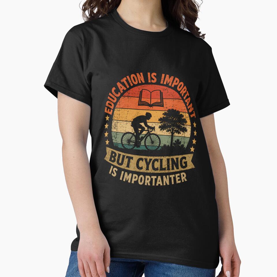 Education Is Important But Cycling Is Importanter Cycling Biking Funny Cyclist Rider by SkeletonsDanger