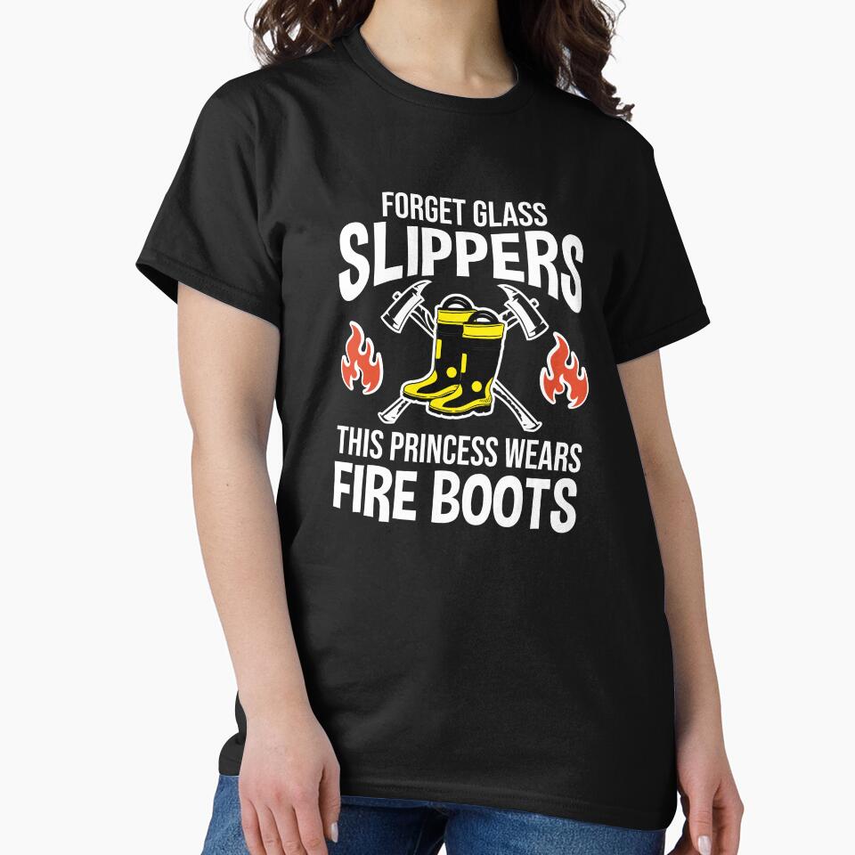 This Princess Wears Fire Boots Female Firefighter by TheReallyNiceStuff