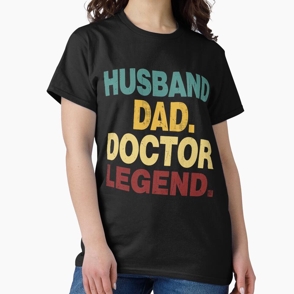 Funny Vintage Husband Dad Doctor Legend Retro by viectory