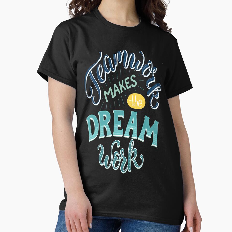 Teamwork Makes The Dream Work Inspirational Quotes by ProjectX23