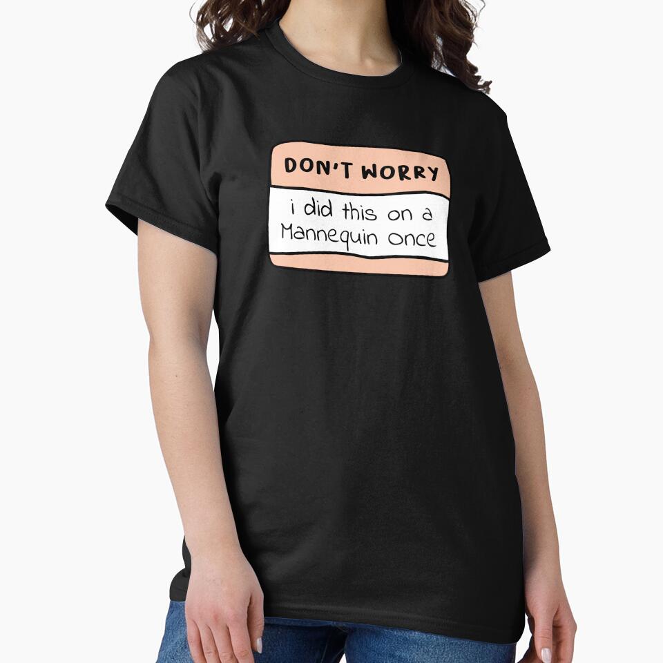 Don't worry i did this on a mannequin once by Mahfouf Younes