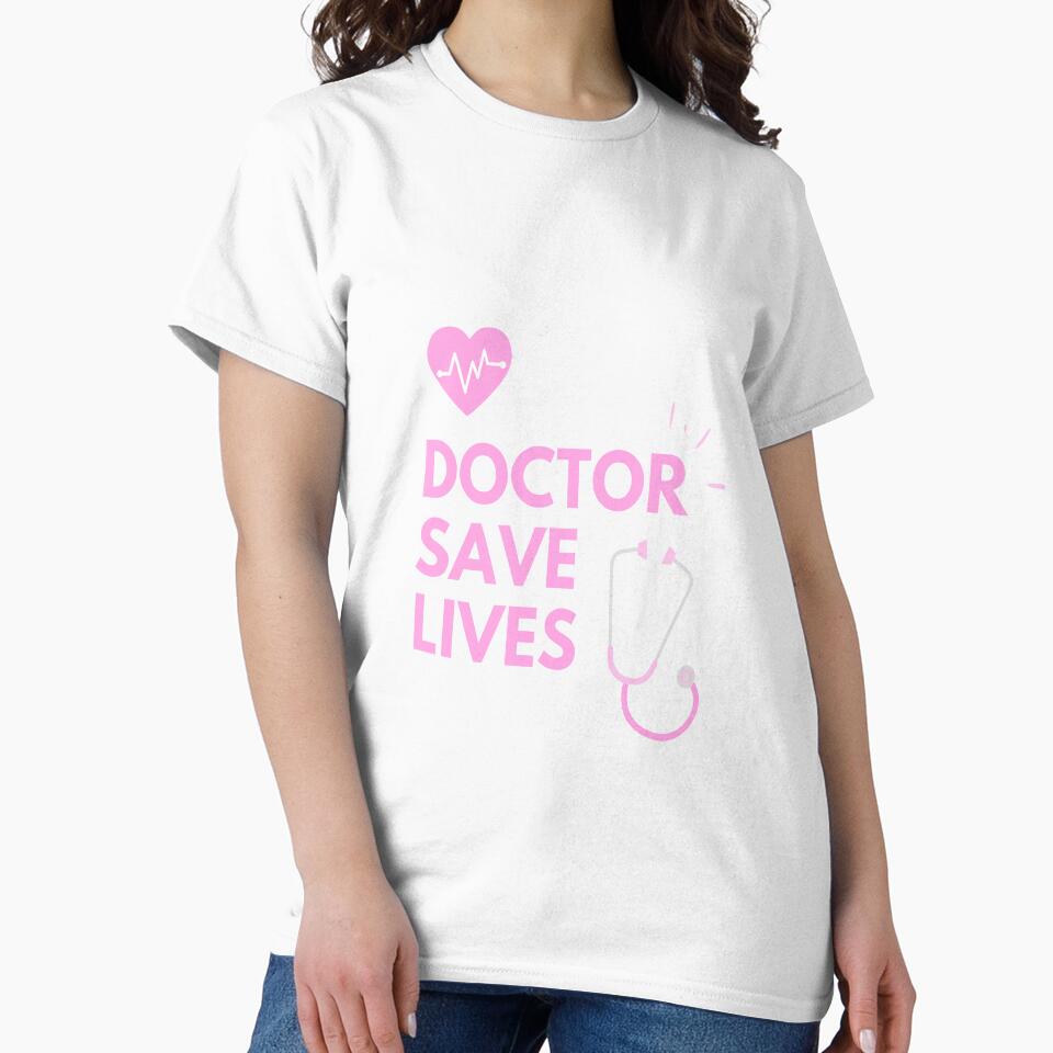 Doctor Save Lives by Tshirtpedia