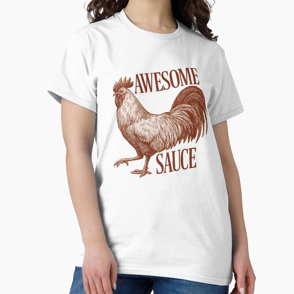 Awesome Sauce Rooster T-Shirt – Tactical Humor for the Modern Accountant by damiang