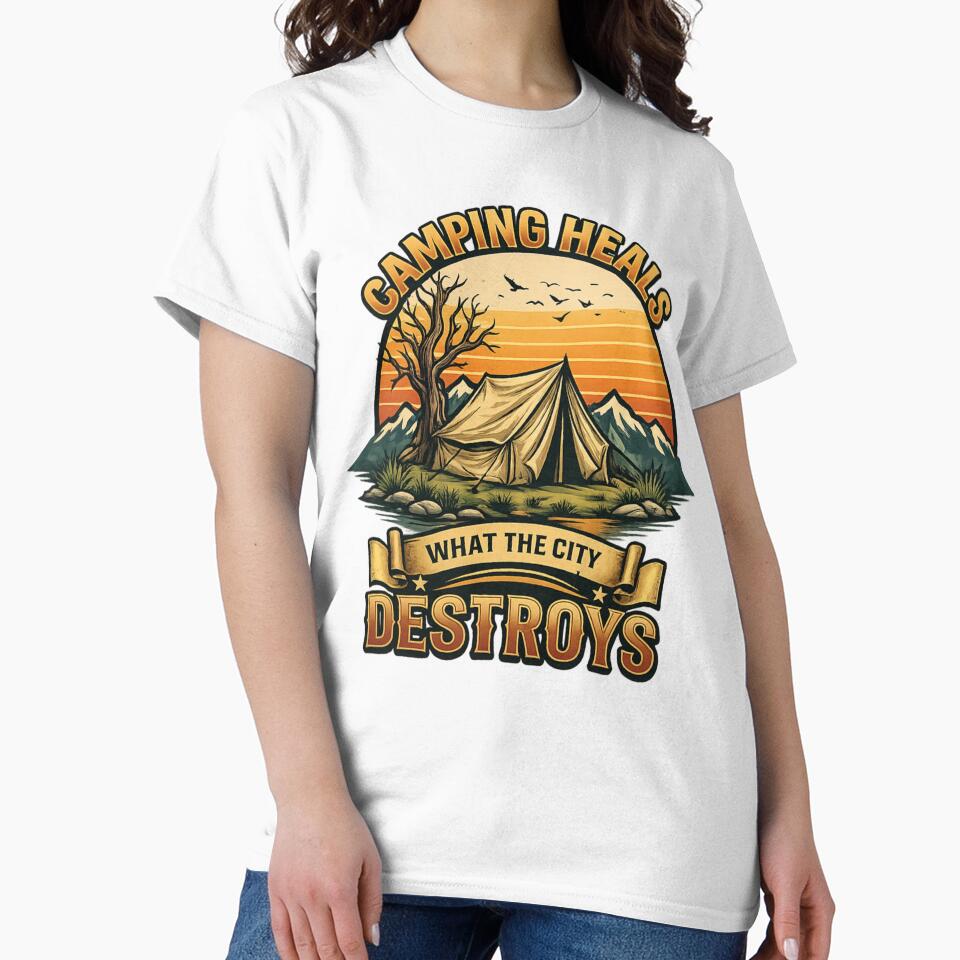 Vintage Camping Heals What The City Destroys Retro Outdoor T-Shirt Design by AMIR PRO