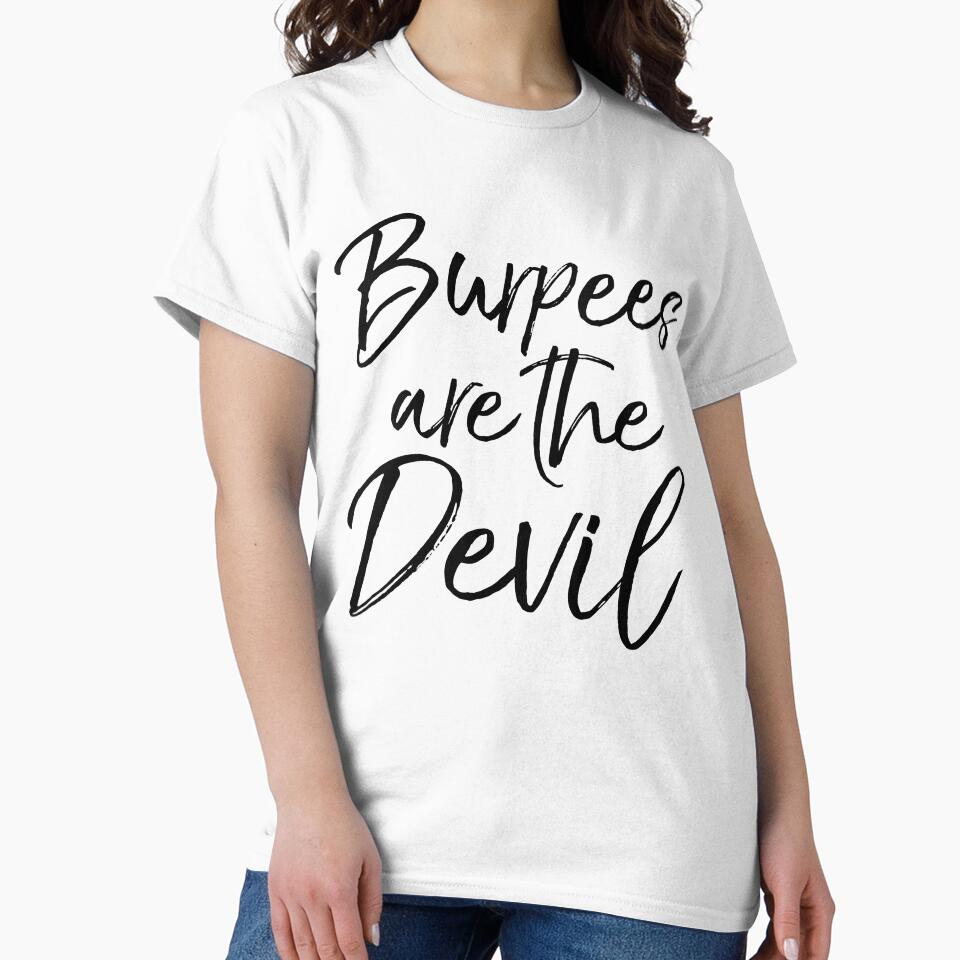 Burpees are the Devil Funny Workout Quote by TNDesignStudio