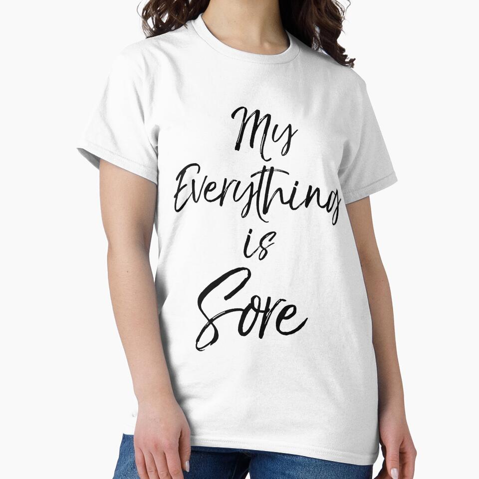 My Everything is Sore Funny Workout Quote by TNDesignStudio