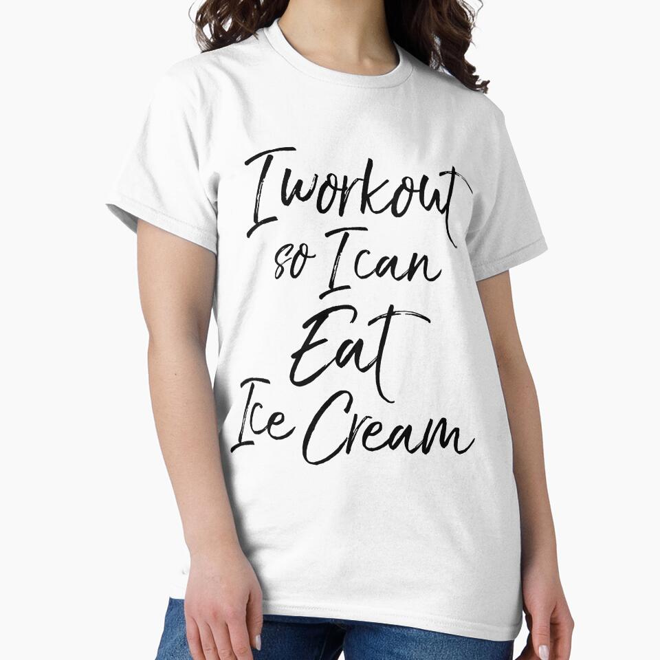 I Workout So I Can Eat Ice Cream Funny Workout Quote by TNDesignStudio