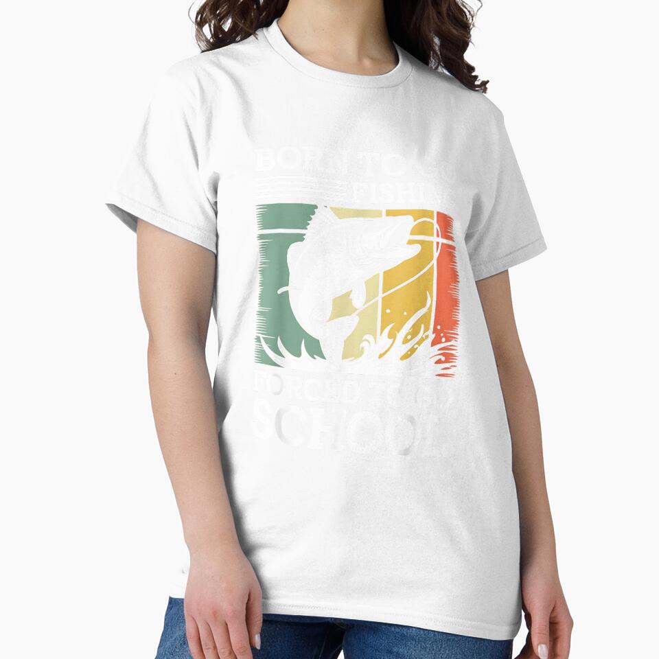 Born To Go Fishing Forced To Go To School Shirt Men Teen Boy by Goleon12