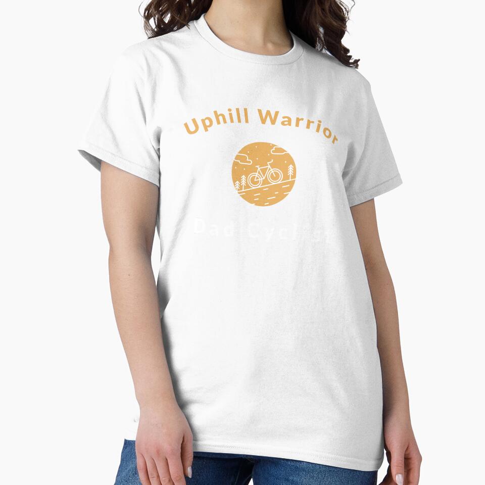 Uphill Warrior, Dad Cyclist - Dad Cycling by GreyTee