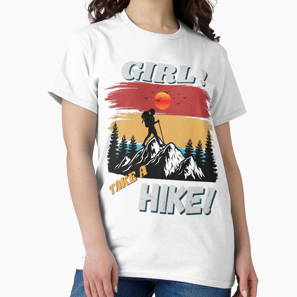 Girl Take a Hike Funny Top T-Shirt by Gracjan Mikitin