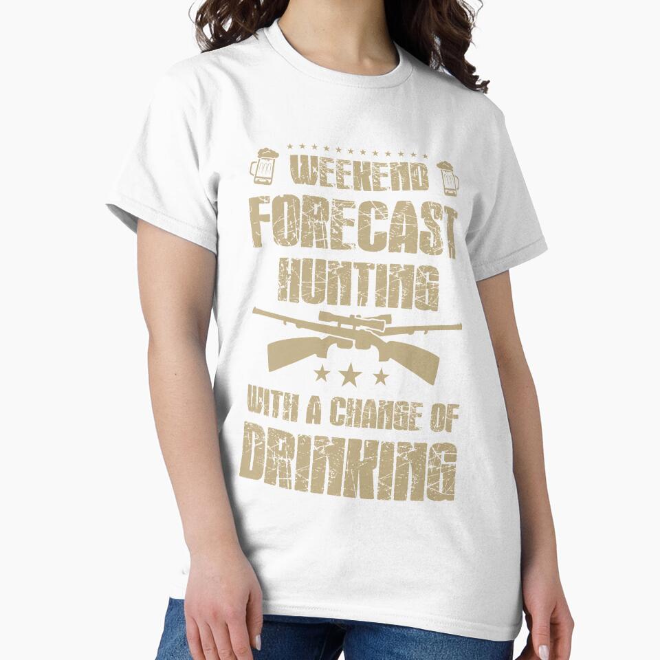 Weekend Forecast hunting with a chance of drinking by mmos