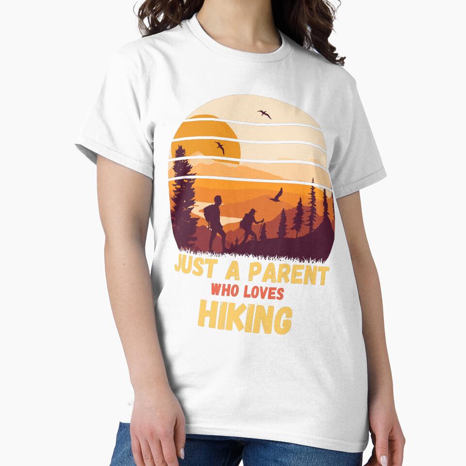 Just a Parent Who Loves Hiking Fun T-Shirt by Gracjan Mikitin