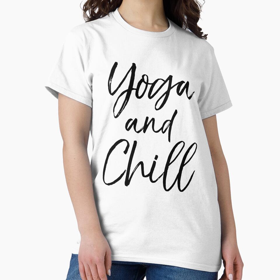 Yoga and Chill Cute Yoga Quote by TNDesignStudio