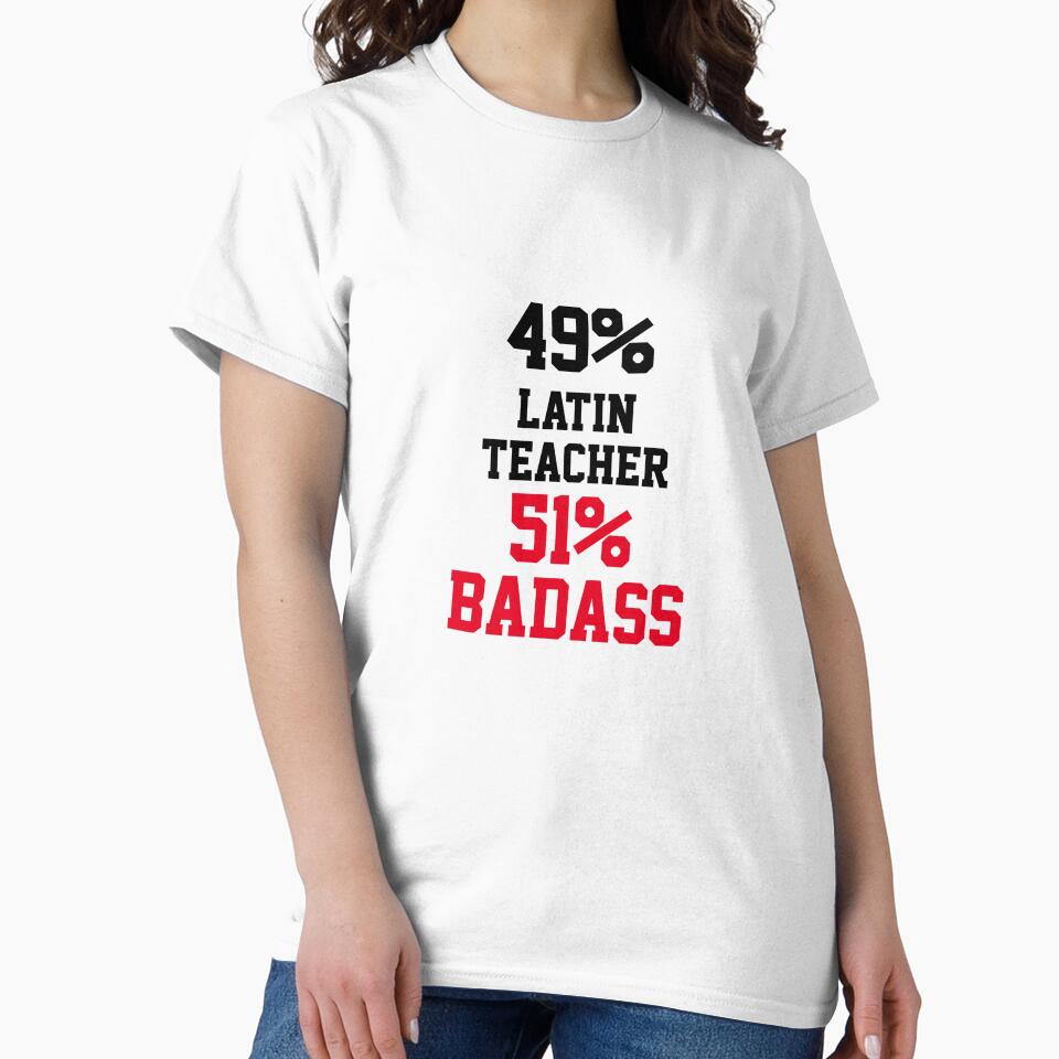 Badass Latin Teacher by Yay Design