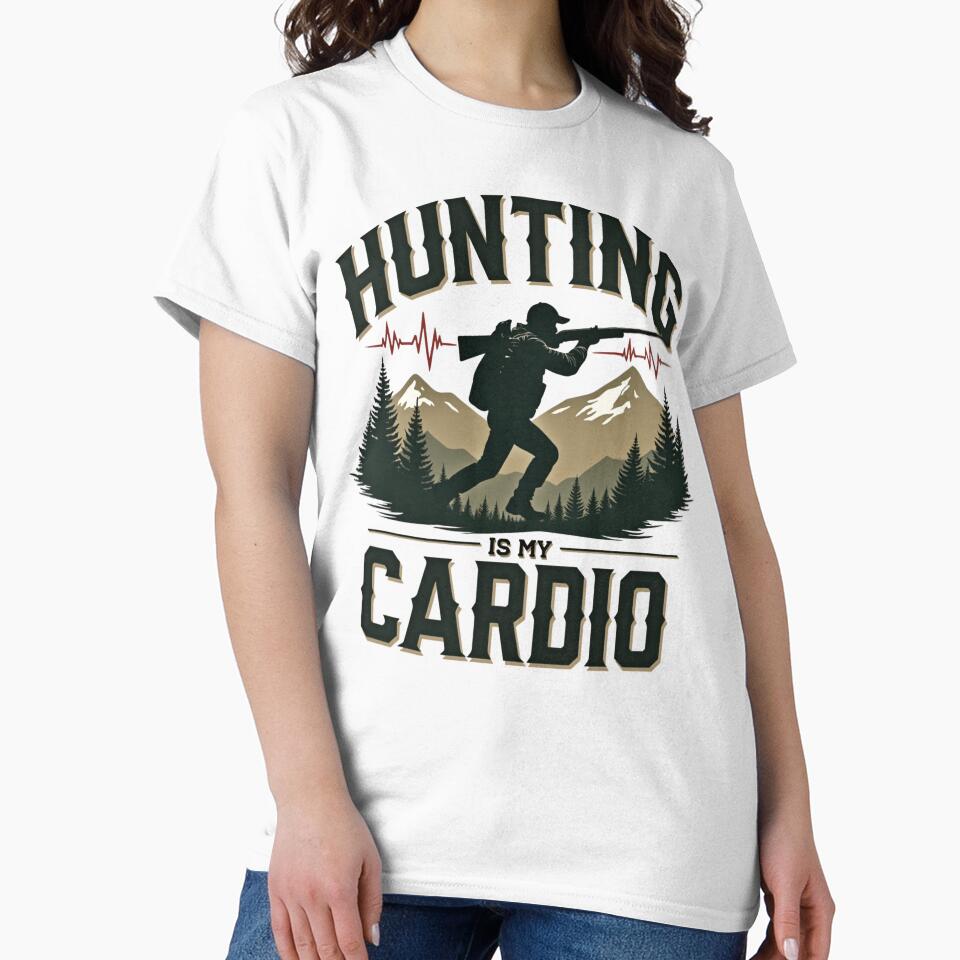 Hunting Is My Cardio (Game Hunting) by PerkzPrints