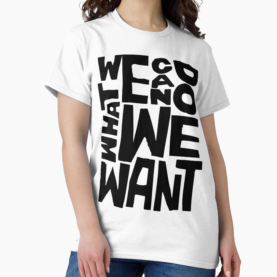 We Can Do What We Want by PIXEL POP DESIGNS - Beyond the Norm!