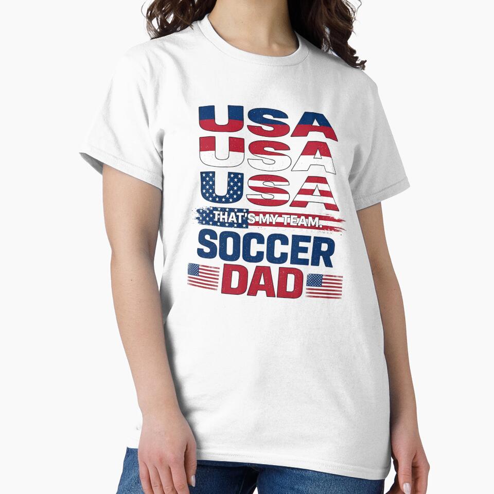 USA Soccer Dad 2026 | Football Dad World Cup Fan Design, That's my team, Soccer Dad Gift For Father, Match Day USA Fan Tee, Football Dad Shirt by VectorJoy