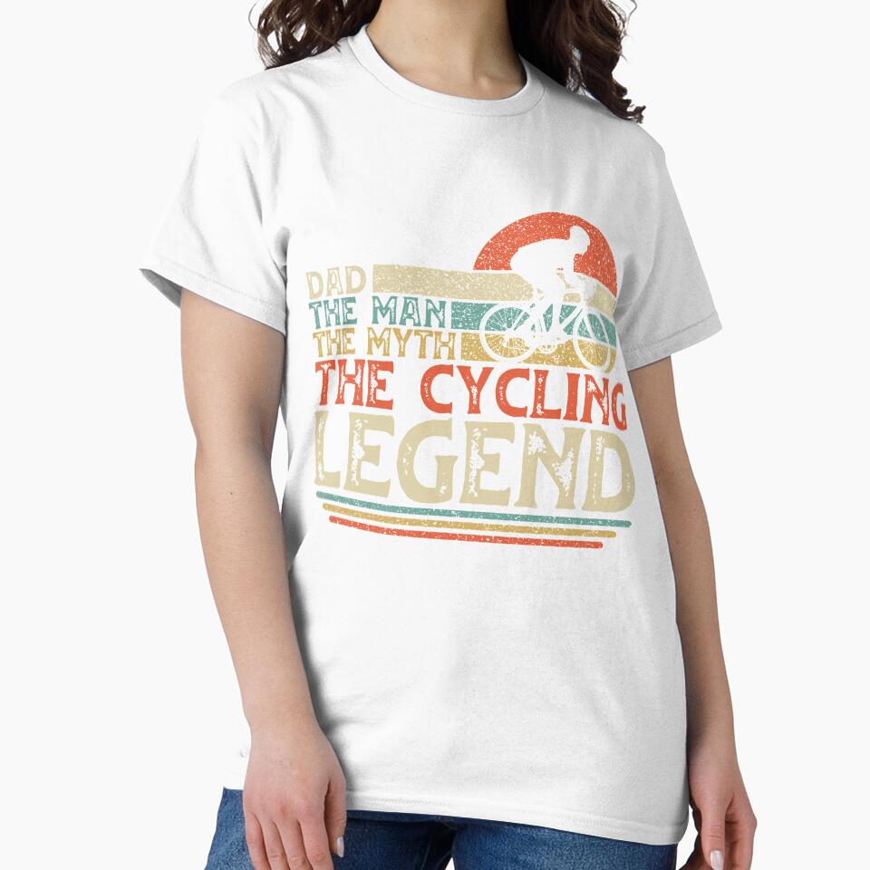 Vintage Cyclist Dad, Dad The Man The Myth The Cycling Legend by DreamColor