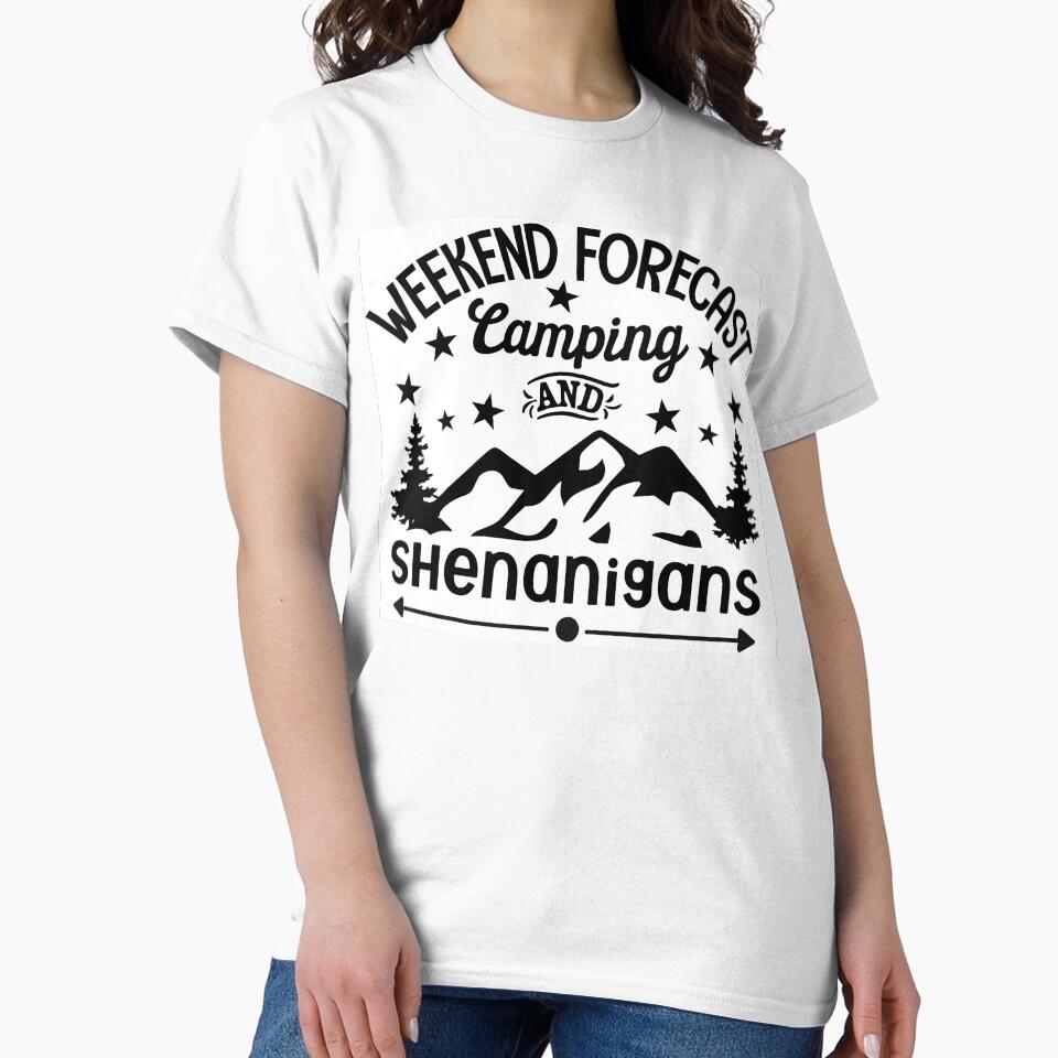 "Weekend Forecast: Camping and Shenanigans" Design by Dream World Images
