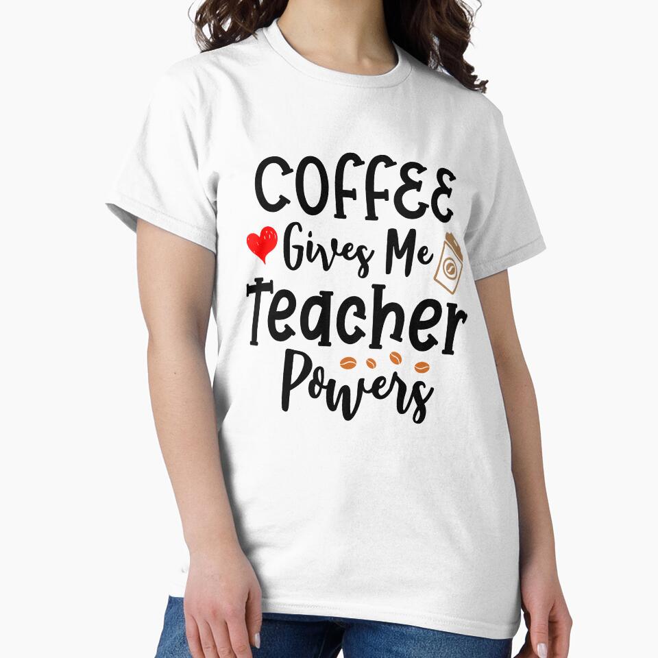 Coffee Gives Me Teacher Powers by Briekel
