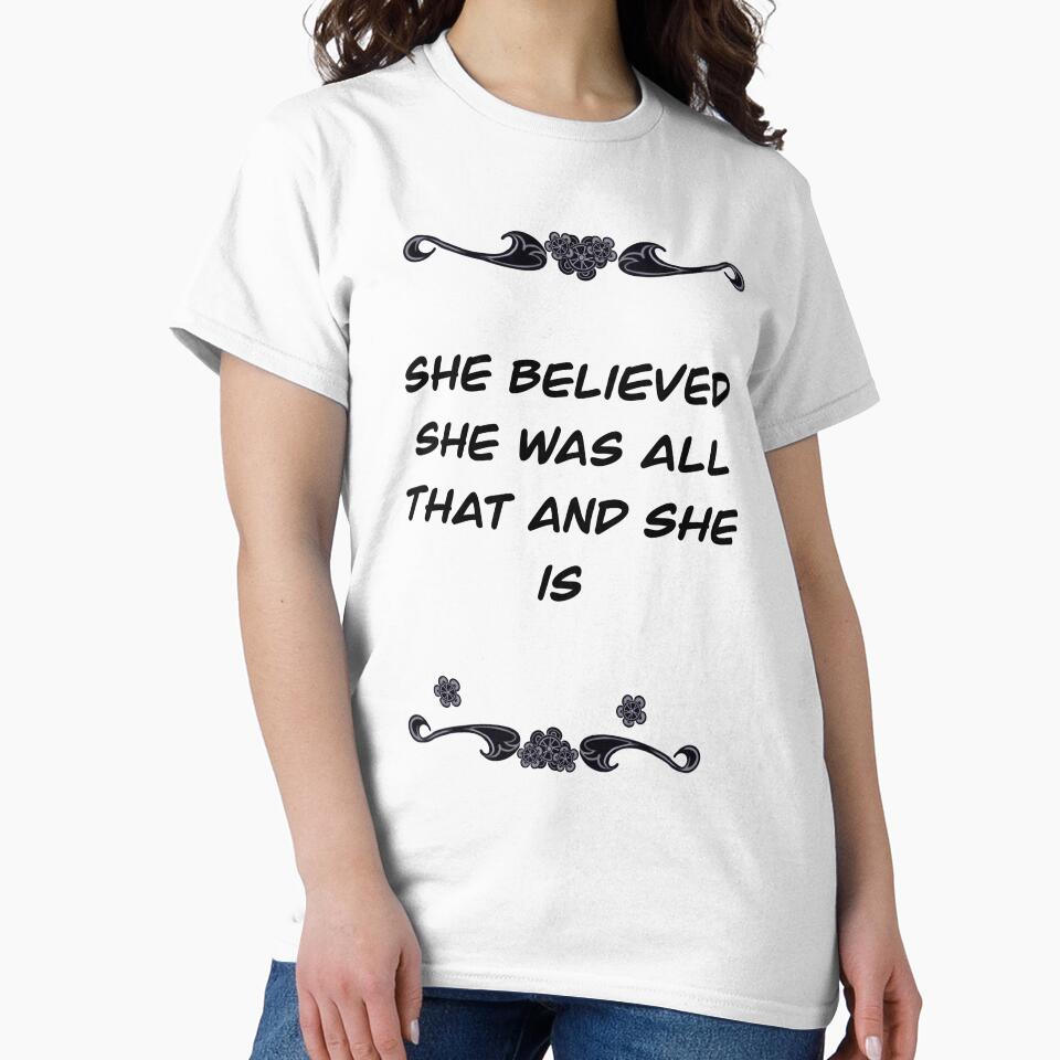 Inspirational motivational affirmation - She believed she was all that and she is girl boss by Artonmytee