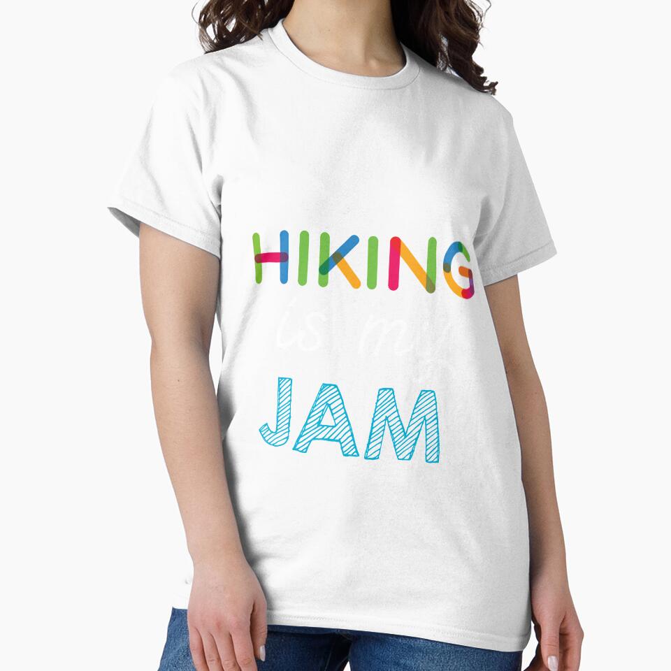Hiking is my Jam. Funny Hiking Design by Custom365