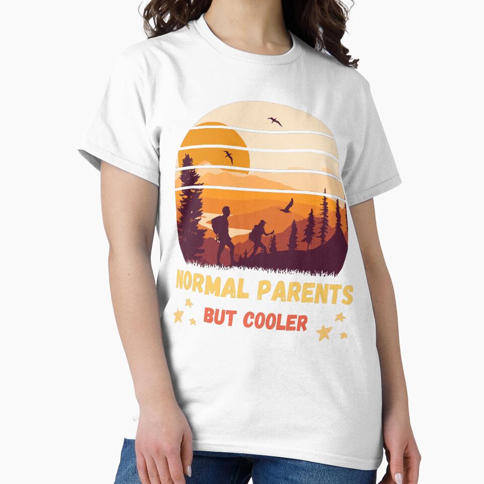 Normal Parents But Cooler Hiking Fun T-Shirt by Gracjan Mikitin