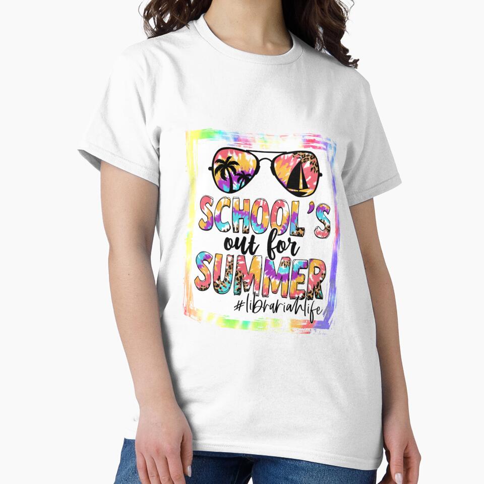 LIBRARIAN SCHOOLS OUT SUMMER TIE DYE LAST DAY OF SCHOOL by sobriowslen