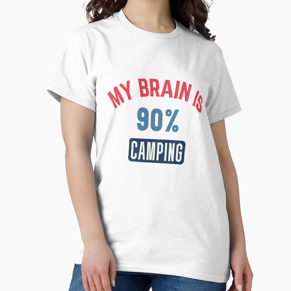 My brain is 90% camping by bumperapparels