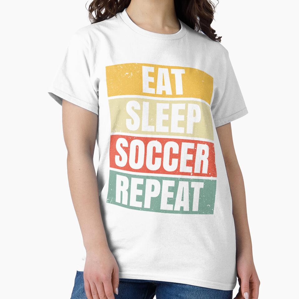 EAT SLEEP SOCCER REPEAT, Classic Vintage Style Design For Retro-Loving Football Players and Fans by NADIASHOP86