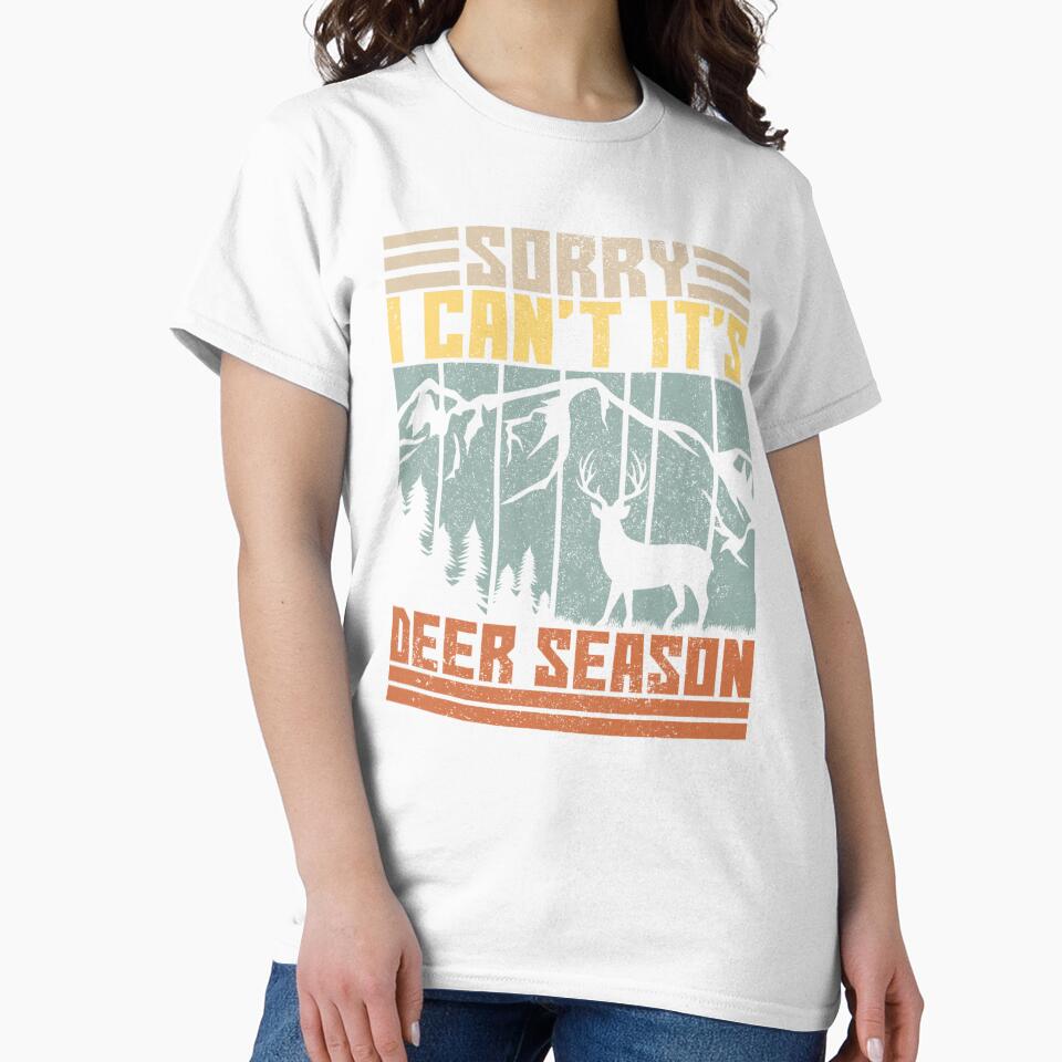 Sorry I Can't It's Deer Season Men Funny Hunter Deer Hunting by taaddison50