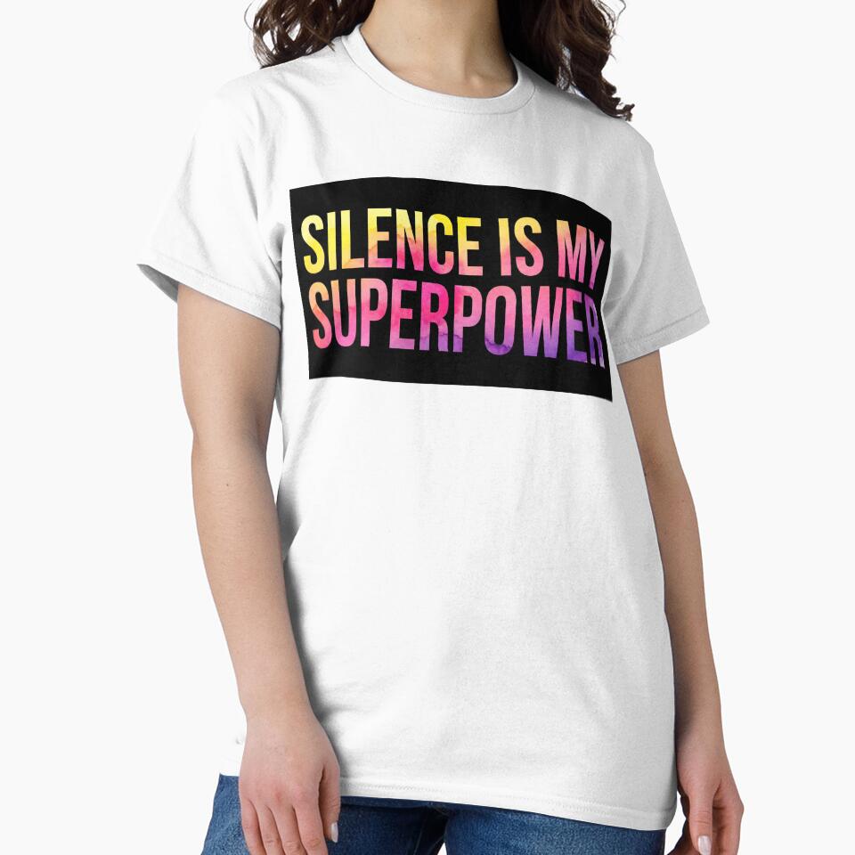 Silence Is My Superpower Quote Design by Srmsmartstudio